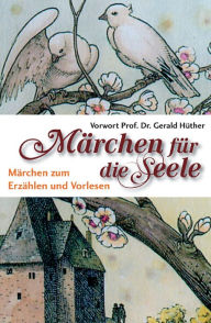 Title: Märchen für die Seele: Märchen zum Erzählen und Vorlesen, Author: Heinrich Dickerhoff