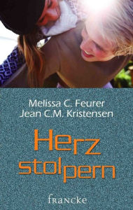 Title: Herzstolpern, Author: Melissa C. Feurer