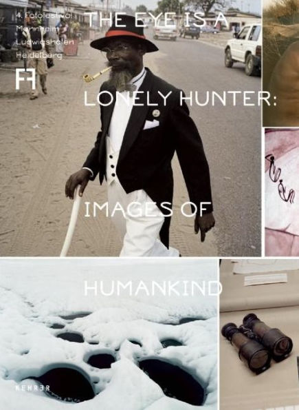 The Eye is a Lonely Hunter: Images of Humankind