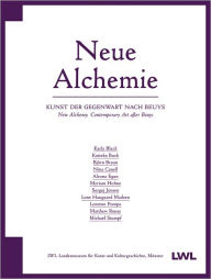 Title: New Alchemy: Contemporary Art After Beuys, Author: Melanie Bono