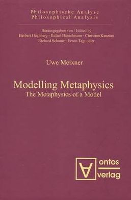 Modelling Metaphysics: The Metaphysics of a Model