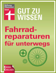 Title: Fahrradreparaturen für unterwegs: Die besten Tipps für Pannen und Platten, Author: Ulf Hoffmann