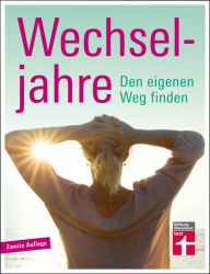 Title: Wechseljahre: Den eigenen Weg finden, Author: Annette Bopp