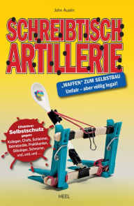 Title: Schreibtisch Artillerie, Author: John Austin