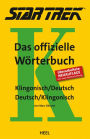 Star Trek - Das offizielle Wörterbuch: Klingonisch / Deutsch - Deutsch / Klingonisch
