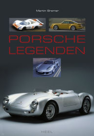Title: Porsche Legenden, Author: Martin Bremer
