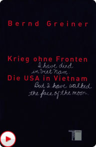 Title: Krieg ohne Fronten: Die USA in Vietnam, Author: Bernd Greiner