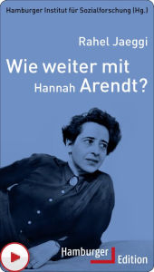 Title: Wie weiter mit Hannah Arendt?, Author: Rahel Jaeggi