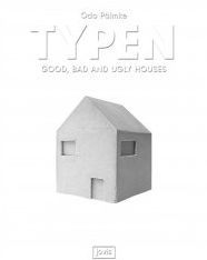 Typen: Good, Bad and Ugly Houses: Good, bad and ugly houses