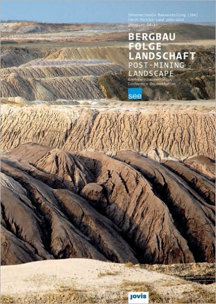 Post-Mining Landscape: Conference Documentation