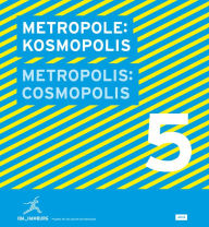 Title: Metropolis No. 5: Cosmopolis: IBA HAMBURG Stadt neu bauen, Author: Olaf Bartels