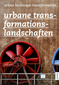 Title: Urban Landscape Transformation, Author: Spatial Research Lab