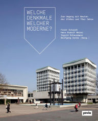 Title: Welche Denkmale welcher Moderne?: Zum Umgang mit Bauten der 1960er und 70er Jahre, Author: Frank Eckardt