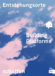 Title: Building Platforms, Author: Oliver Hasemann