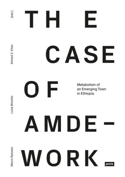 Metabolism of an Emerging Town in Ethiopia: The Case of Amdework