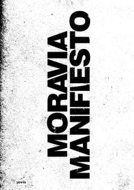 Title: Moravia Manifesto: Coding Strategies for Informal Neighborhoods, Author: Moritz Ahlert