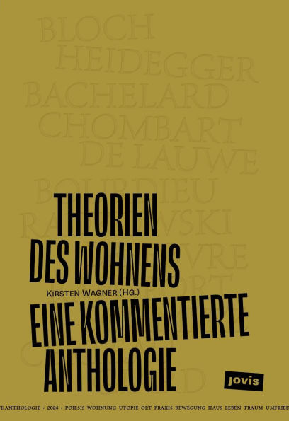 Theorien des Wohnens: Eine kommentierte Anthologie