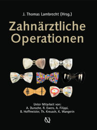 Title: Zahnärztliche Operationen, Author: J. Thomas Lambrecht