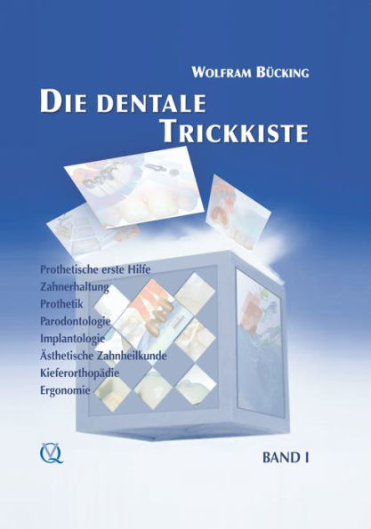 Die dentale Trickkiste: Band 1