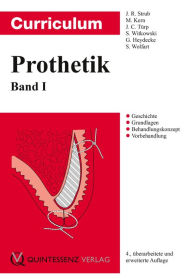 Title: Curriculum Prothetik: Band 1, Author: Jörg R. Strub