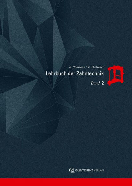 Lehrbuch der Zahntechnik: Prothetik