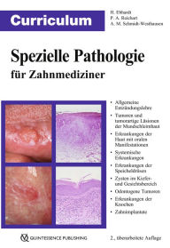 Title: Curriculum Spezielle Pathologie für Zahnmediziner, Author: Harald Ebhardt