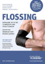 Flossing: Wirksame Hilfe bei Schmerzen und Verletzungen