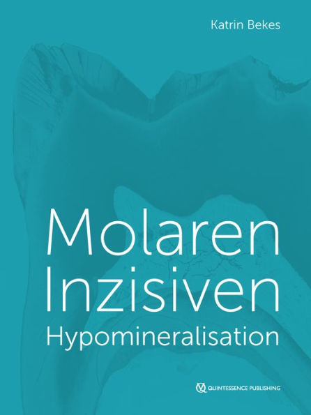 Molaren-Inzisiven-Hypomineralisation