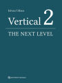 Vertical 2: The Next Level of Hard and Soft Tissue Augmentation