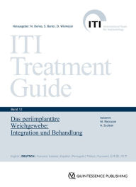Title: Das periimplantäre Weichgewebe: Integration und Behandlung, Author: Mario Roccuzzo