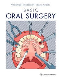 Title: Basic Oral Surgery, Author: Andreas Filippi