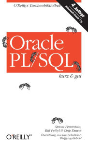 Title: Oracle PL/SQL kurz & gut, Author: Steven Feuerstein