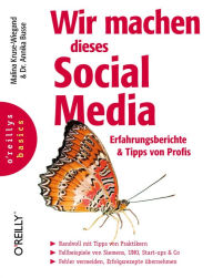 Title: Wir machen dieses Social Media, Author: Malina Kruse-Wiegand