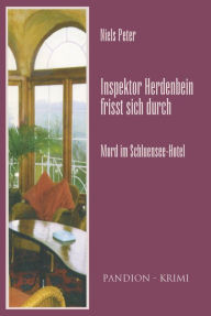 Title: Mord im Schluensee-Hotel: Inspektor Herdenbein frisst sich durch Band II, Author: Niels Peter