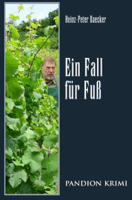 Title: Ein Fall für Fuß: Hunsrück-Krimi-Reihe Band X, Author: Heinz-Peter Baecker