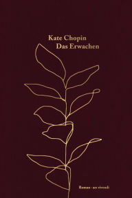 Title: Das Erwachen (eBook), Author: Kate Chopin