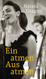 Title: Einatmen, Ausatmen (eBook), Author: Natasa Dragnic