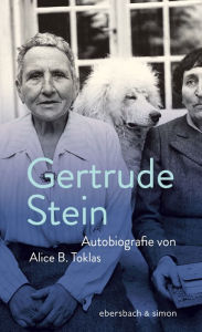 Title: Autobiografie von Alice B.Toklas, Author: Gertrude Stein