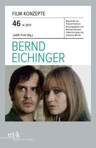 Title: Film-Konzepte 46: Bernd Eichinger, Author: Judith Früh