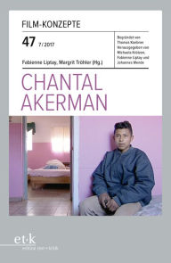 Title: Film-Konzepte 47: Chantal Akerman, Author: Fabienne Liptay