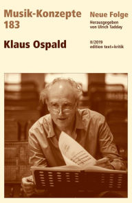 Title: MUSIK-KONZEPTE 183 : Klaus Ospald, Author: Ulrich Tadday