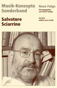 Title: MUSIK-KONZEPTE Sonderband - Salvatore Sciarrino, Author: Ulrich Tadday