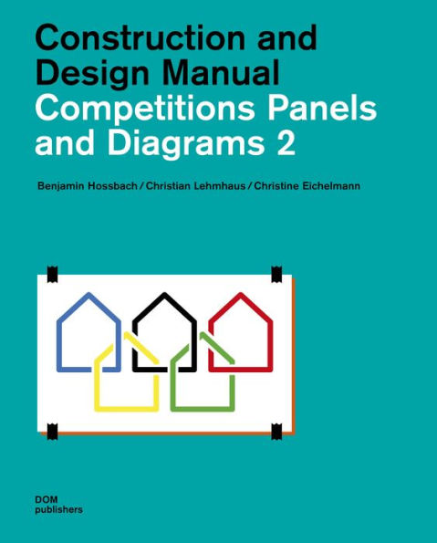 Competitions Panels and Diagrams 2: Construction and Design Manual