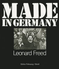 Title: Leonard Freed: Made in Germany, Author: Leonard Freed