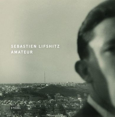 Sébastien Lifshitz: Amateur