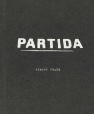 Title: Partida, Author: Robert Frank