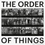 The Order of Things: Photography from The Walther Collection