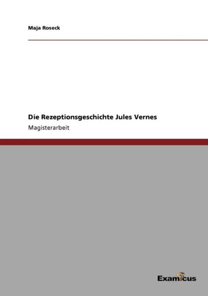 Die Rezeptionsgeschichte Jules Vernes