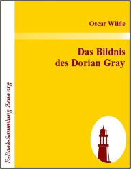 Title: Das Bildnis des Dorian Gray, Author: Oscar Wilde