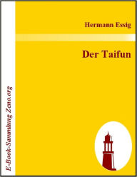 Title: Der Taifun, Author: Hermann Essig